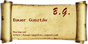 Bauer Gusztáv névjegykártya